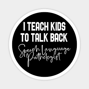 Speech Teacher Gift Or Therapist Gift Slp Magnet